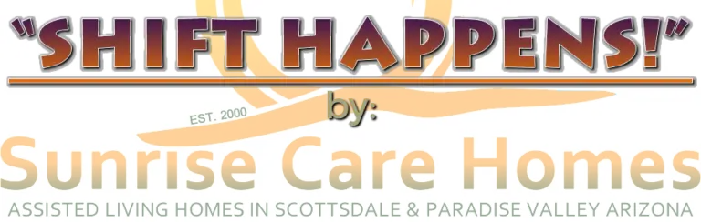 shift happens in sunrise care home